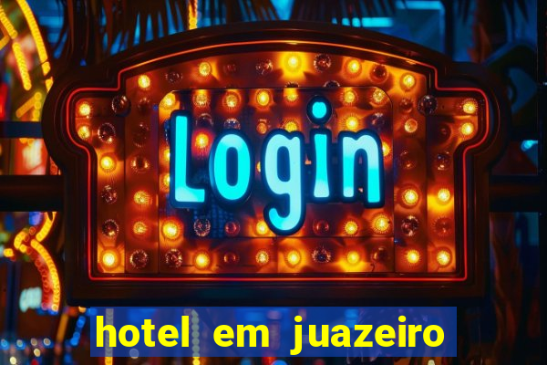 hotel em juazeiro da bahia